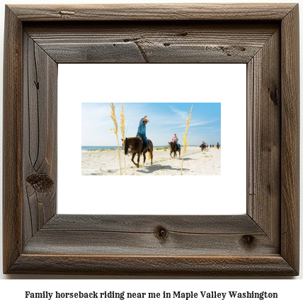 family horseback riding near me in Maple Valley, Washington